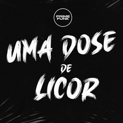 Uma Dose de Licor - Single