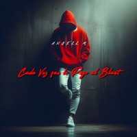 Cada Vez Que Le Pego al Blunt - Single - AngellM