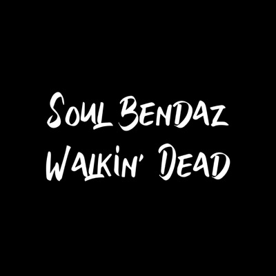Soul Bendaz - Single