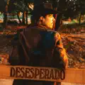 DESESPERADO