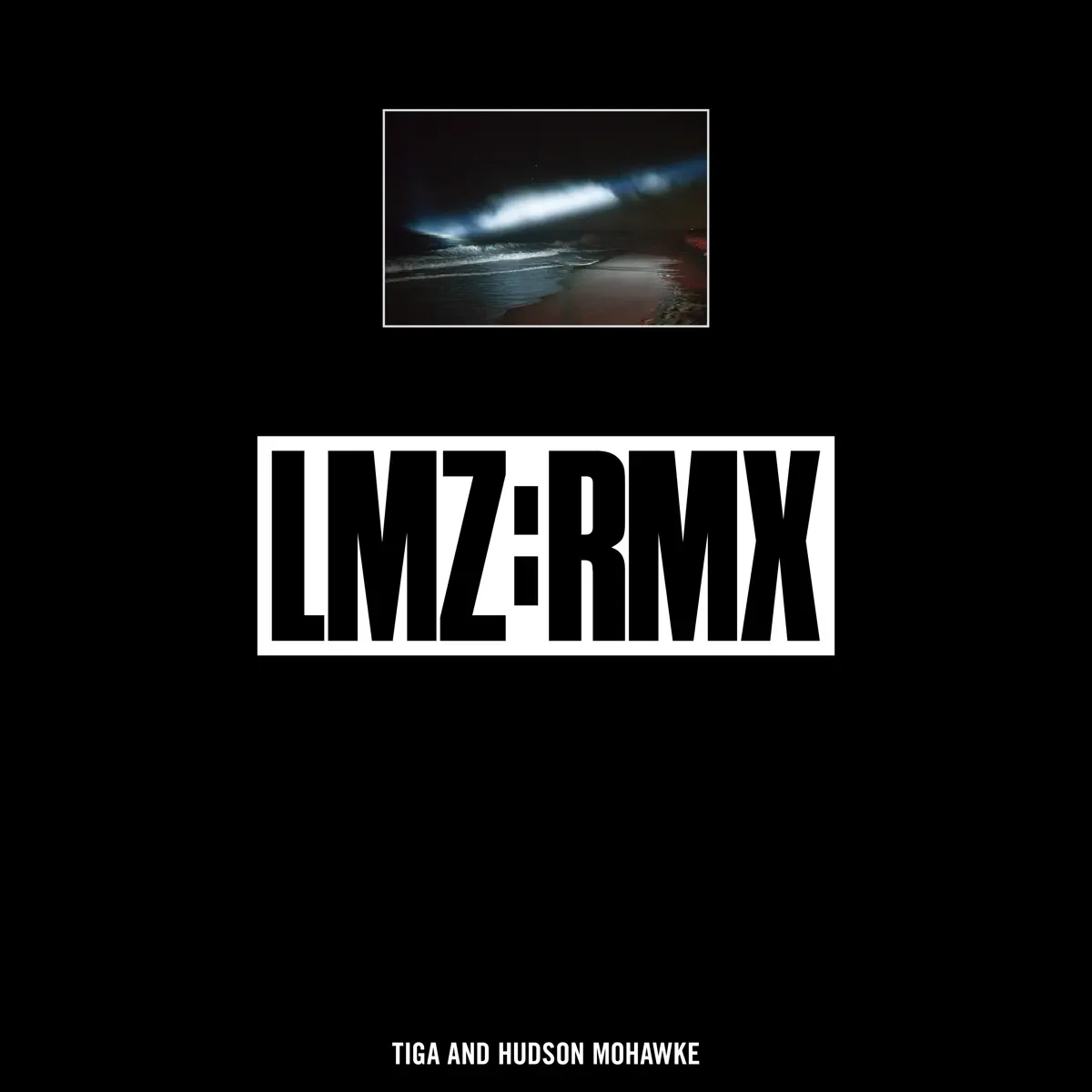 Tiga & Hudson Mohawke - Lmz: Rmx (2024) [iTunes Plus AAC M4A]-新房子
