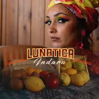LUNATICA — INDARA