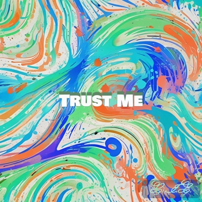 Trust Me - Single