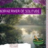 639 Hz River of Solitude: Tibetan Solace Sounds