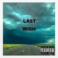 Last Wish - Single - Chris Crazy