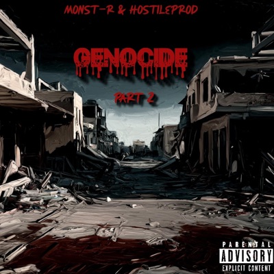 Genocide (feat. Monst-R) [PART 2] - Single