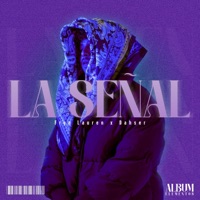 La Señal- Fran Lauren x Dahser - Single - Dahser