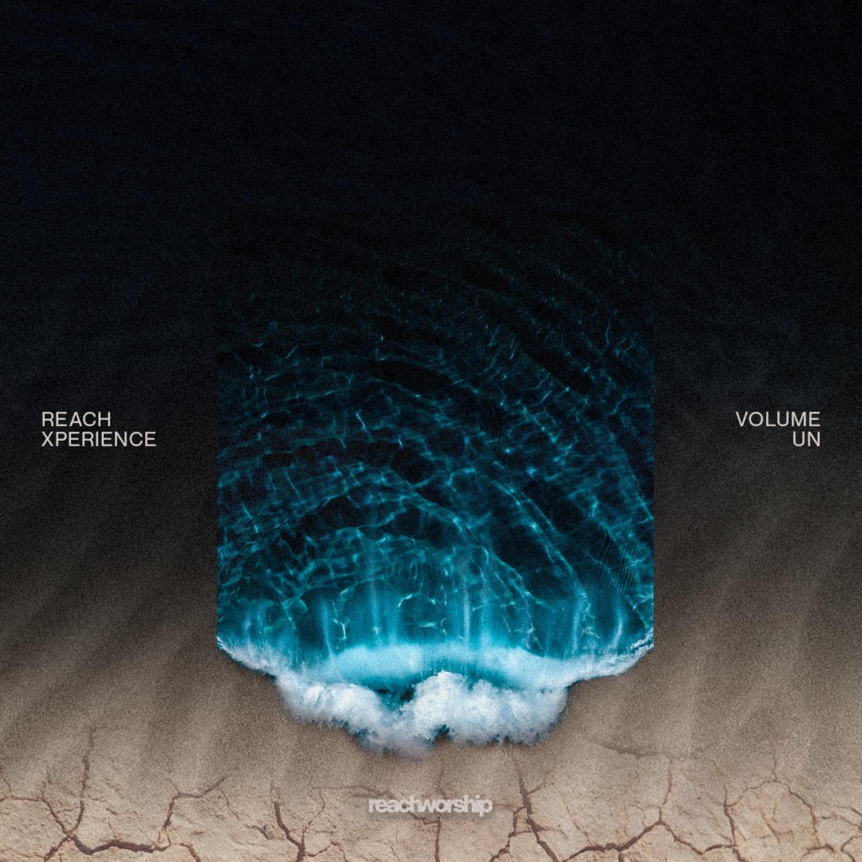 Reach Xperience, Vol. 1
