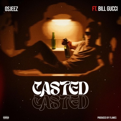 Casted Relationship (feat. Bill Gucci) - Single