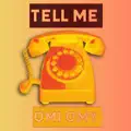 Tell me