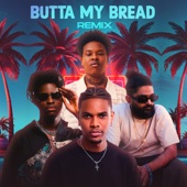 Butta My Bread (feat. Lasmid) [Remix] artwork