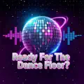 Ready For the Dance Floor ?