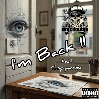 I'm Back II (feat. Copywrite) - Single