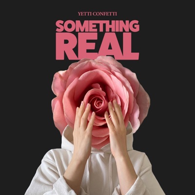 Something Real - Single