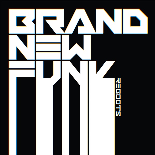 Brand New Funk Reboots - Single