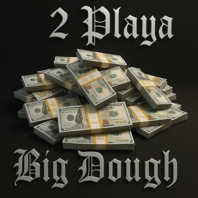 big dough - Single