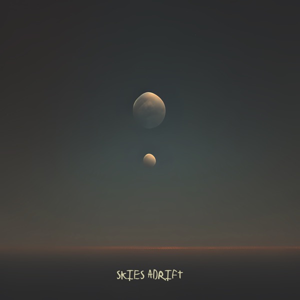 Skies Adrift - Single