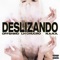 Deslizando - offshino, LH CHUCRO & N.A.N.A. lyrics