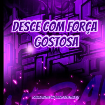 Desce Com Força Gostosa - Single