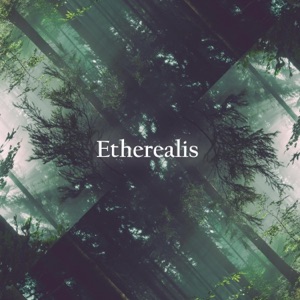 Etherealis - Single