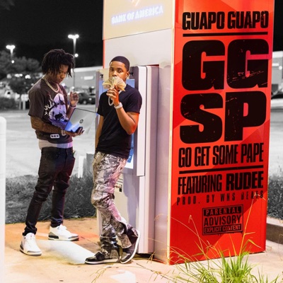 Go Get Some Pape (feat. Rudee) - Single