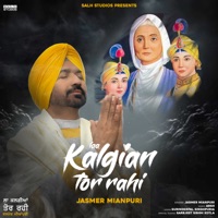 Laa Kalgian Tor Rahi - Single - Jasmer Mianpuri