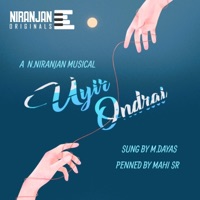 Uyir ondrai (feat. Dayas) - Single - Niranjan Nadarajan