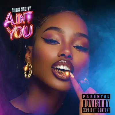 Listen to Ain't You - Single by Chris Scotty