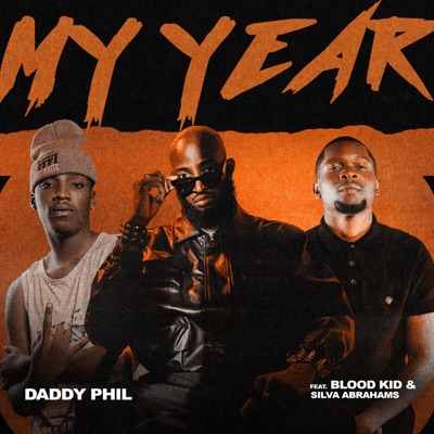 My Year (feat. Blood Kid Yvok & Silva Abrahams) - Single