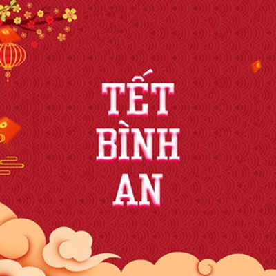 Tinhx - Tết Bình An