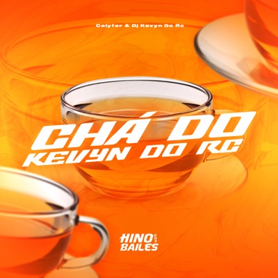 Chá do Kevyn do RC - Single