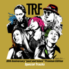 TRF 30th Anniversary “past and future" Premium Edition Special Tracks - TRF