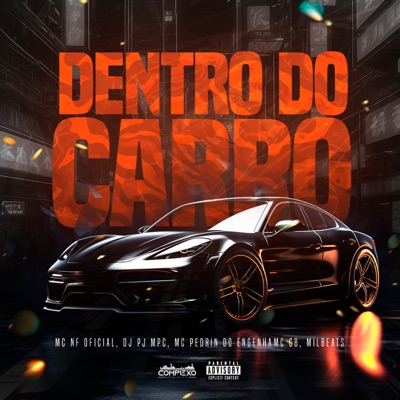 Dentro do Carro (feat. Milbeats & MC GB) - Single