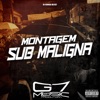 Montagem Sub Maligna - Single