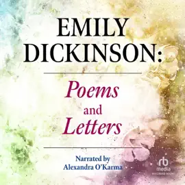 Emily Dickinson : Poems and Letters