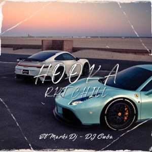 Hooka (Rkt Chill) (feat. DJ Cuba)