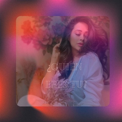 ¿Quién Eres Tú? - Single