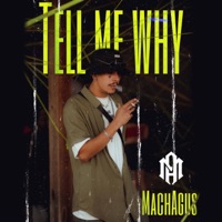Tell me why (Spanish Version) - Single - Machagus