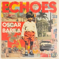 Echoes - Single - Oscar Barila