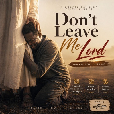 Don't leave me Lord (feat. ZMA) - Single