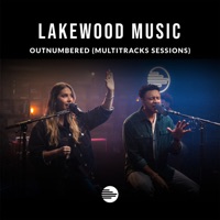 Outnumbered (MultiTracks Sessions) - EP - Lakewood Music & Lakewood Music Español