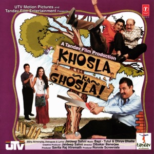 Khosla Ka Ghosla (Original Motion Picture Soundtrack)