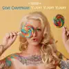 Gene Champagne - Yummy Yummy Yummy