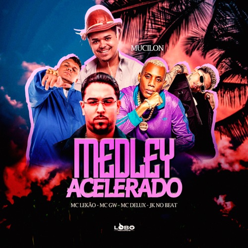 Medley Acelerado (feat. Mc Lekão) - Single