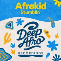 Stumblin' — Afrokid