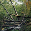 A Table Full of Strangers, Vol. 1 - Jason Upton