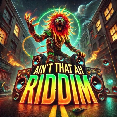 Ain't That Ah Riddim