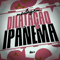 Montagem Dilatação de Ipanema - Single - DJ CAUAZIN