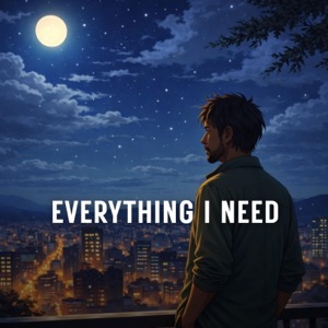 Everything I need - Single