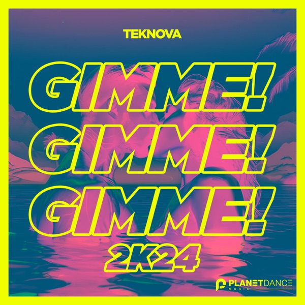 Gimme! Gimme! Gimme! 2k24 - Single